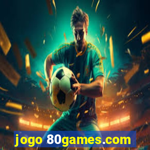 jogo 80games.com